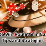 How-to-Win-Roulette-in-Casino